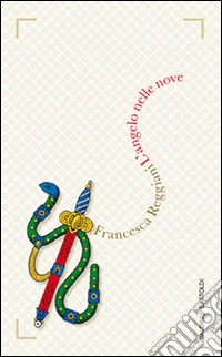 L'angelo nelle nove libro