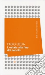 L'Estate alla fine del secolo libro