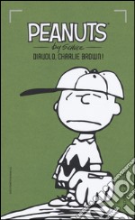 Diavolo, Charlie Brown!. Vol. 5