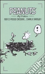 Non ci posso credere, Charlie Brown!. Vol. 7 libro