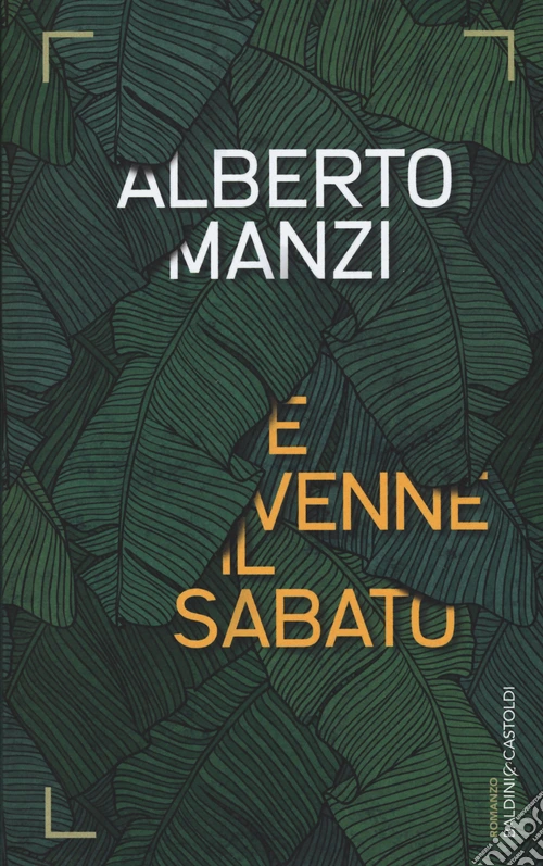 E venne il sabato