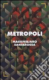 Metropoli libro