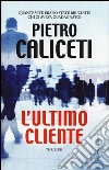 L'ultimo cliente libro