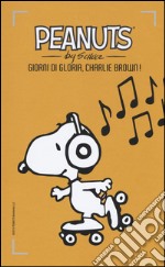 Giorni di gloria, Charlie Brown!. Vol. 18