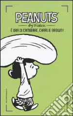 È ora di cambiare, Charlie Brown!. Vol. 20 libro