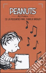 Ce la possiamo fare, Charlie Brown!. Vol. 21 libro