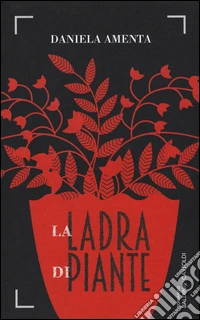 La ladra di piante
