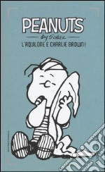 L'aquilone e Charlie Brown!. Vol. 28