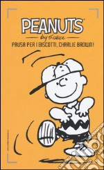 Pausa per i biscotti, Charlie Brown!. Vol. 25 libro