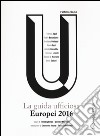 Europei 2016: la guida ufficiosa libro