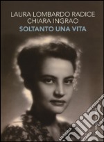 Soltanto una vita libro