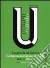 Campionato italiano di calcio. Serie A 2016-2017. La guida ufficiosa libro