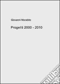 Progetti 2000-2010