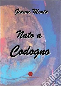 Nato a Codogno