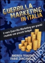 Guerrilla marketing in Italia libro