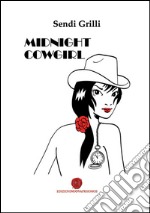 Midnight cowgirl libro