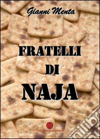 Fratelli di naja