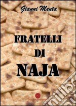 Fratelli di naja libro