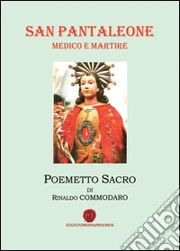 San Pantaleone. Medico e martire