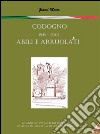 Codogno 1945-2005 abili e arruolati. Ediz. illustrata libro