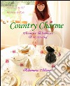 Country charme Madame Eleonora's entertaining libro di Miucci Eleonora