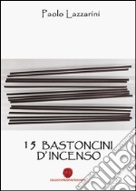 15 bastoncini d'incenso