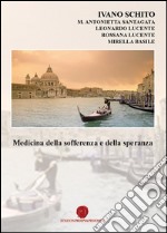 Medicina della sofferenza e della speranza