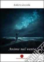 Anime nel vento libro