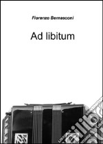 Ad libitum. Con CD Audio libro