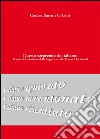 Questo sorprendente itanliano: 35 anni di evoluzione della lingua visti da chi non li ha vissuti libro