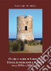 Oltre il mare di Sardegna. Storie di mercanti e patroni tra il XVII e il XIX secolo libro di Moreddu Salvatore