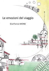 Le emozioni del viaggio libro