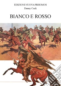 Bianco e Rosso