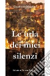 Le urla dei miei silenzi libro