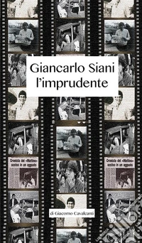 Giancarlo Siani l'imprudente libro