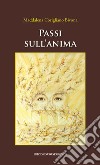 Passi sull'anima libro di Corigliano Bivona Maddalena