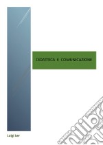 Didattica e comunicazione libro