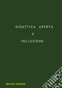 Didattica aperta e inclusione libro