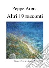 Altri 19 racconti libro