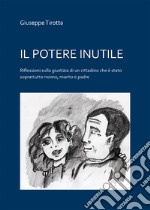 Il potere inutile libro