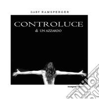 Controluce di un azzardo