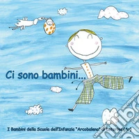 Ci sono bambini...