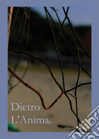 Dietro l'anima