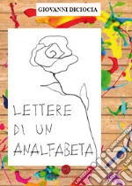 Lettere di un analfabeta libro