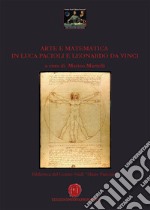 Arte e matematica in Luca Pacioli e Leonardo da Vinci libro