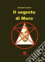 Il segreto di Moro