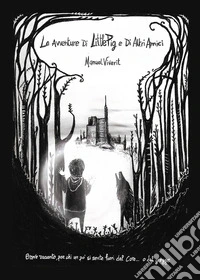 Le avventure di Little Pig e di altri amici libro