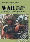 War italian style. Il cinema di guerra all'italiana libro