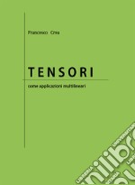 Tensori come applicazioni multilineari