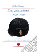 Eia, aia, alalà 1919-1939 libro